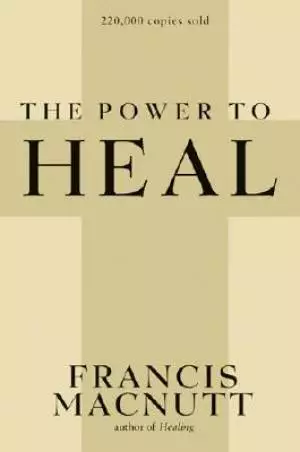 THE POWER TO HEAL