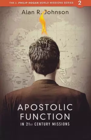 Apostolic Function: In 21st Century Missions