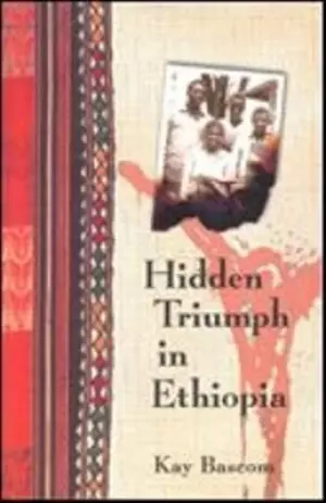 Hidden Triumph in Ethiopia