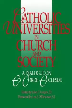 Catholic Universities in Church and Society