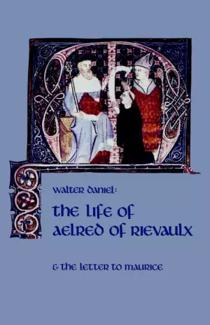The Life of Aelred of Rievaulx