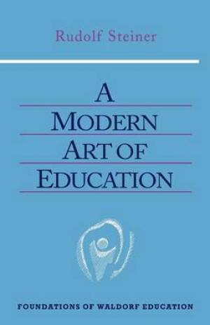 A Modern Art of Education: (Cw 307)