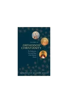 Orthodox Christianity Vol.3