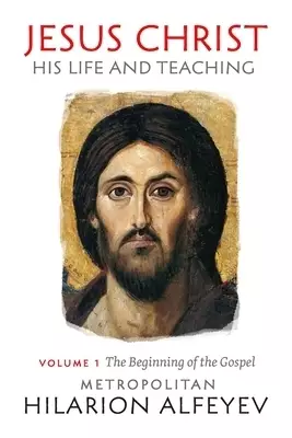 Jesus Christ: His Life and Teaching Vol.1, Beginning of the Gospel