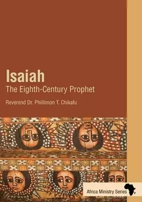 Isaiah: The Eighth-Century Prophet