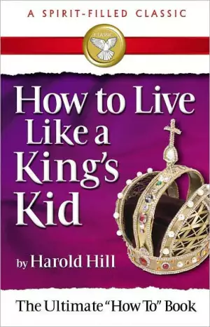 How to Live Like a King's Kid