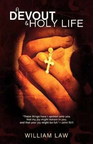 A Devout And Holy Life Paperback Book