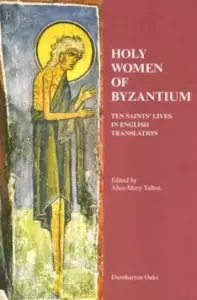 Holy Women of Byzantium