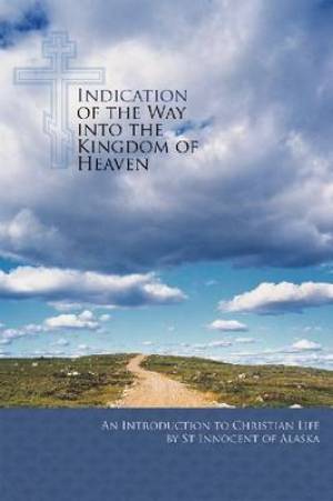 Indication of the Way into the Kingdom of Heaven