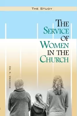 The Service of Women in the Church
