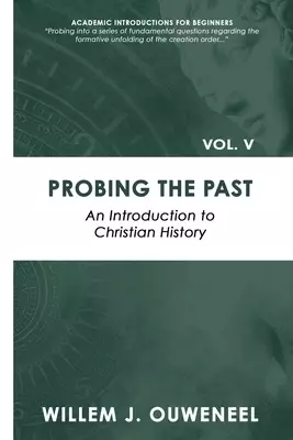 Probing the Past: An Introduction to Christian History