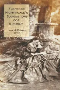 Florence Nightingale's Suggestions for Thought