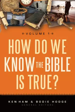 How Do We Know The Bible Is True 1