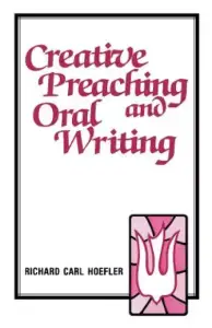 Creative Preaching & Oral Writing