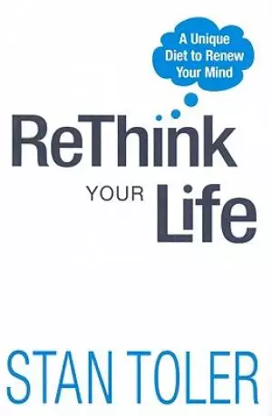 Re Think Your Life