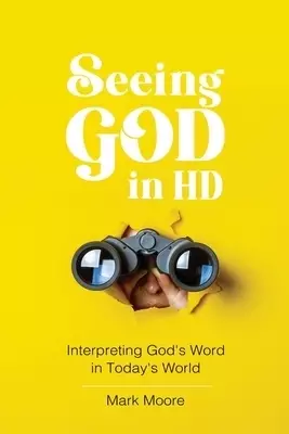 Seeing God in HD