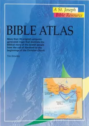 The Bible Atlas: More Than 30 Original Computer-Generate Maps That Illustrate the Biblical Story of the Jewish People from