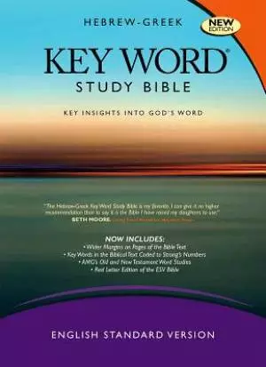 ESV Hebrew-Greek Key Word Study Bible: Hardback