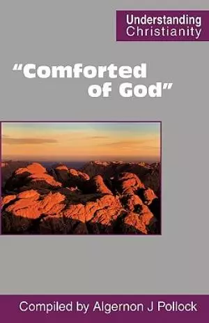"Comforted of God"