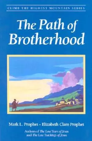 The Path of Brotherhood