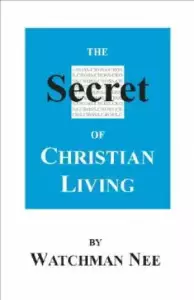 Secret Of Christian Living
