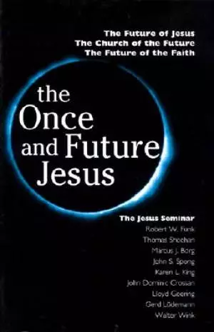 Once And Future Jesus