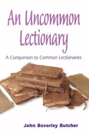 Uncommon Lectionary