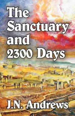 The Sanctuary and Twenty-three Hundred Days