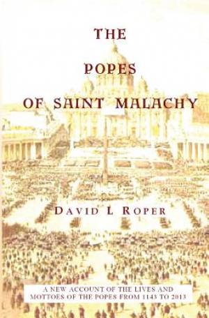 The Popes Of Saint Malachy