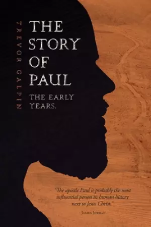The Story of Paul: The Early Years