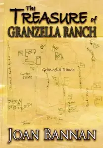 The Treasure of Granzella Ranch: Large Print Edition