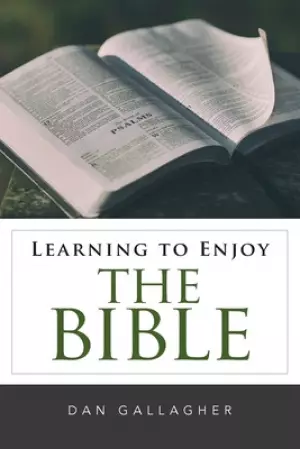 Learning to Enjoy the Bible