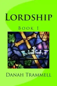 Lordship, Book 1