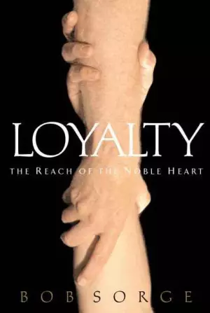 Loyalty : The Reach Of The Noble