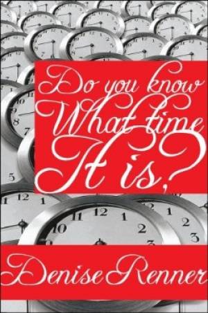 Do You Know What Time It Is?