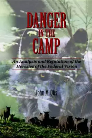 Danger in the Camp