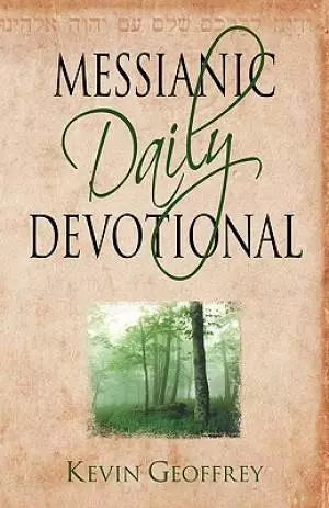Messianic Daily Devotional: Messianic Jewish Devotionals for a Deeper Walk with Yeshua