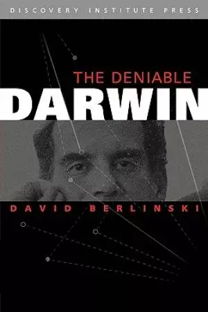 Deniable Darwin & Other Essays