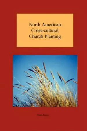 North American Cross-cultural Church Planting