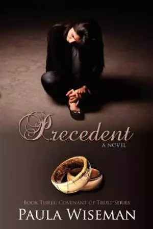 Precedent: Book Three: Covenant of Trust Series