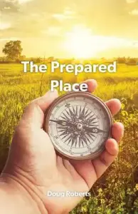 The Prepared Place