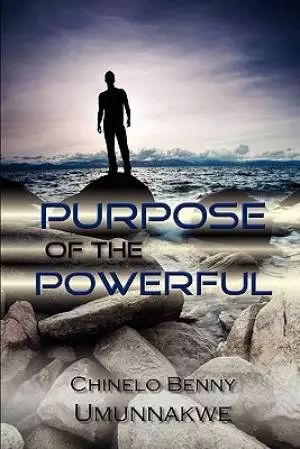 Purpose of the Powerful