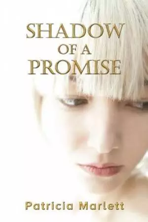 Shadow of a Promise: A Vow