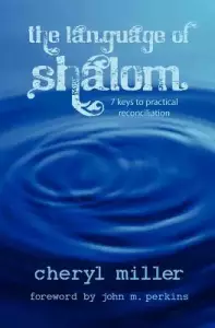 Language of Shalom: 7 Keys to Practical Reconciliation