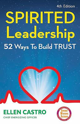 Spirited Leadership: 52 Ways to Build Trust
