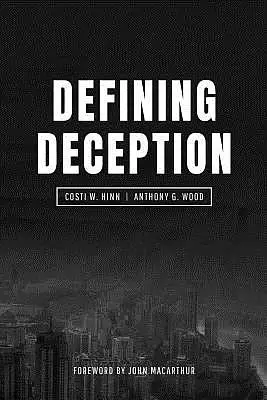 Defining Deception: Freeing the Church from the Mystical-Miracle Movement
