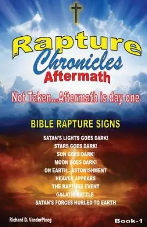 The Rapture Chronicles Aftermath