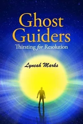 Ghost Guiders: Thirsting for Resolution