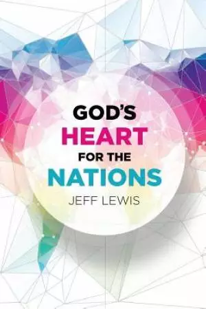 God's Heart for the Nations