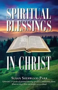 Spiritual Blessings In Christ